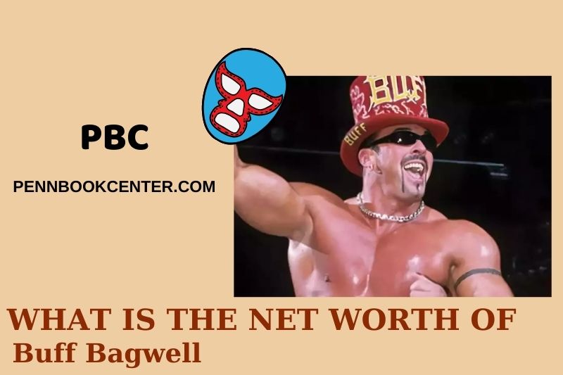 What is Buff Bagwell's net assets in 2024