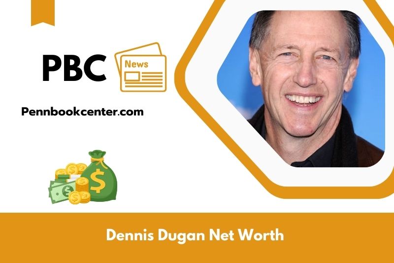 What is net assets from Dennis Dugan in 2025