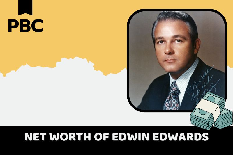 What is Edwin Edwards Net Worth 2024