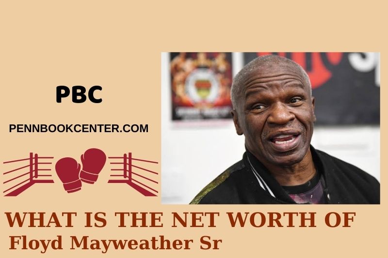 What is the net assets of Floyd Mayweather SR in 2024