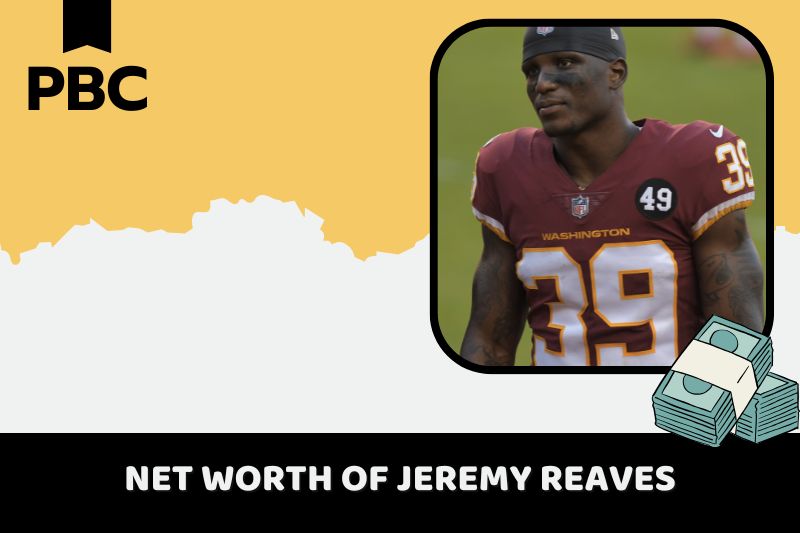 What is Jeremy Reaves' net assets in 2025?