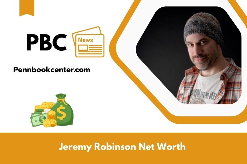 What is Jeremy Robinson's net assets in 2025