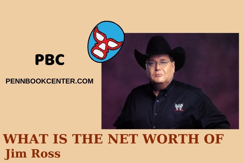 What is Jim Ross's net assets in 2024