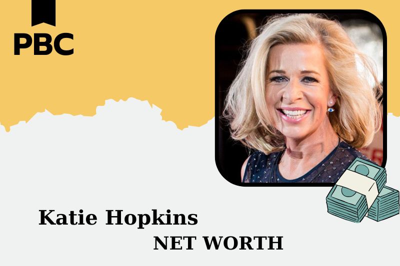 What is Katie Hopkins' net assets in 2025?