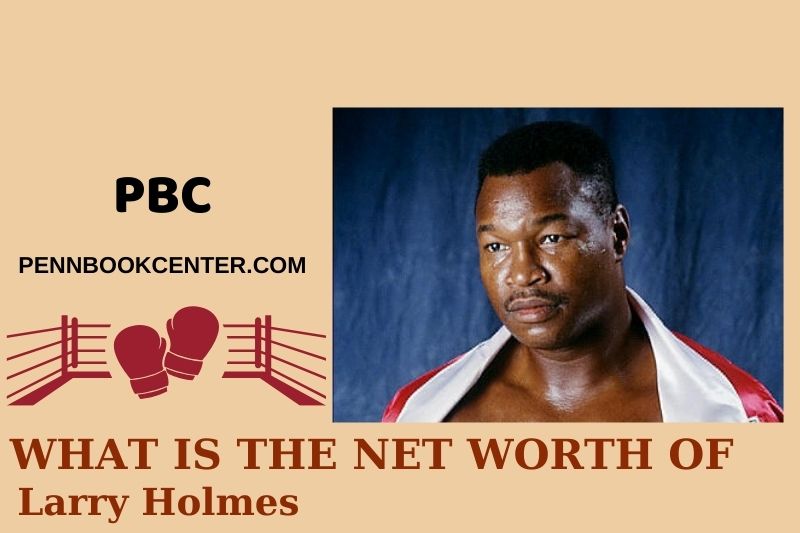 What is Larry Holmes's net assets in 2024