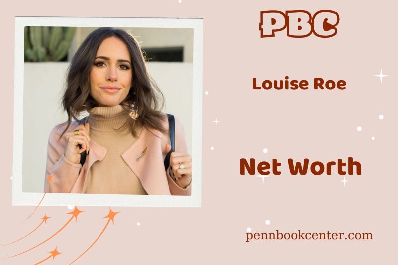 What is Louise Roe's net assets in 2024