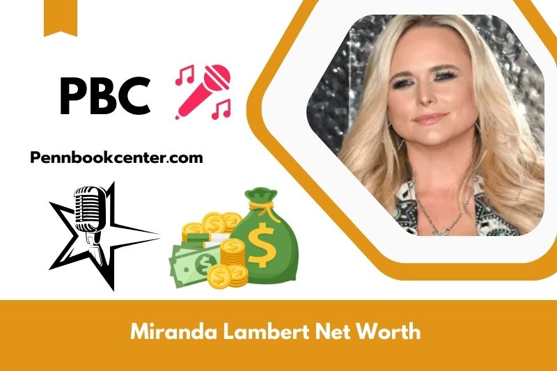 What is Miranda Lambert's net assets in 2024