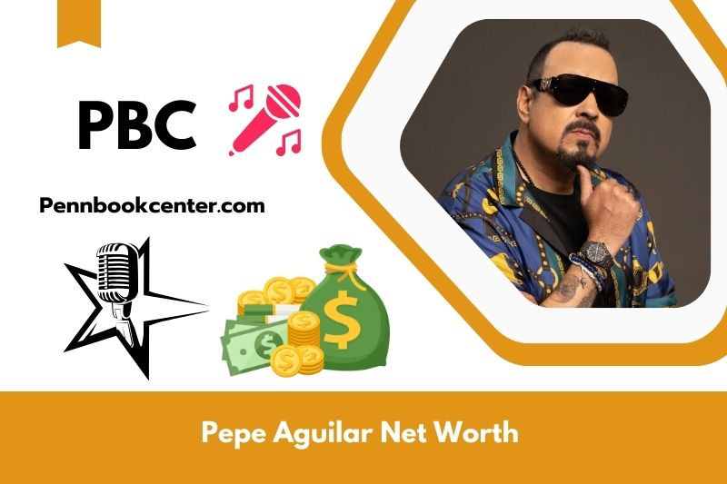 What is the net assets of Pepe Aguilar in 2024