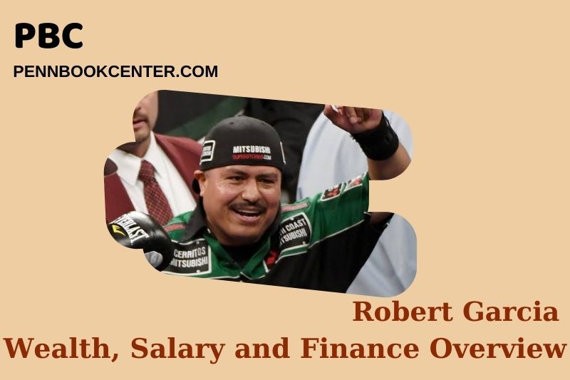 What is Robert Garcia's net assets in 2024