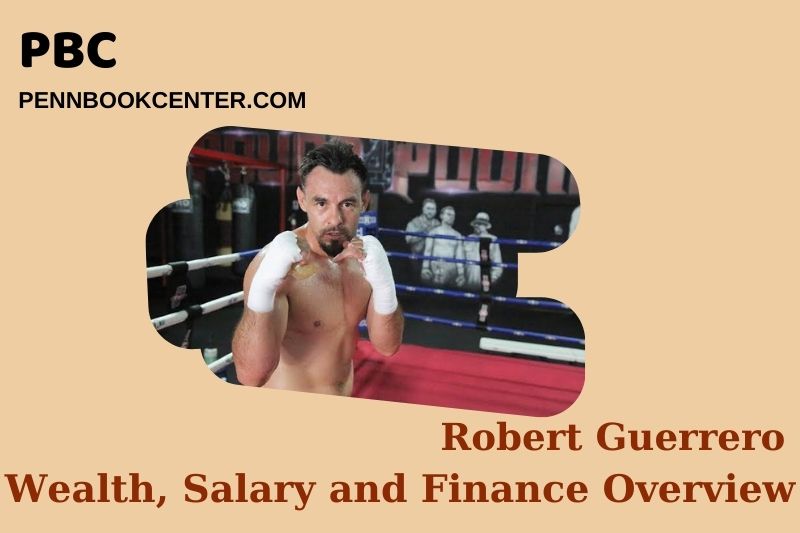 What is Robert Guerrero's net assets in 2024