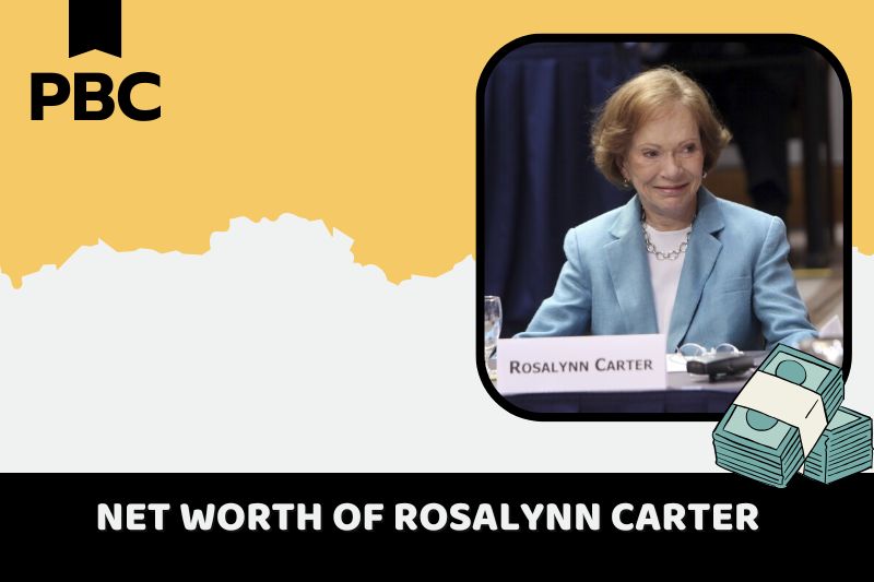 What is Rosalynn Carter's net assets in 2024