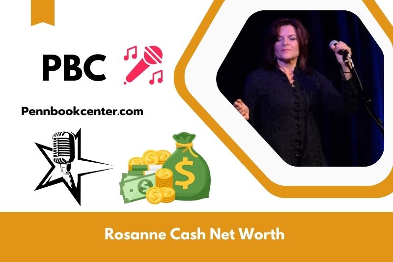 What is Rosanne Cash's net assets in 2024