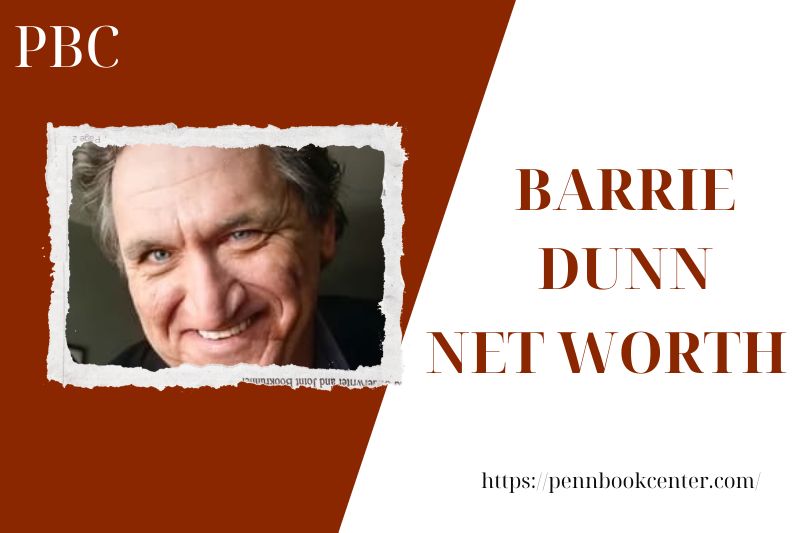 What is Barrie Dunn's net assets in 2025