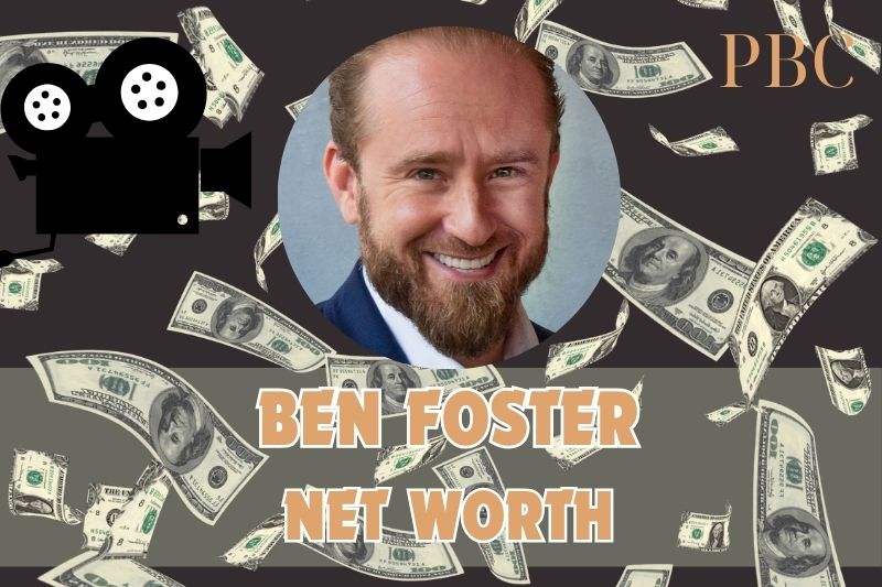 What is Ben Foster's net assets in 2024