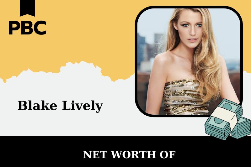 What is the net assets of Blake Lively in 2025