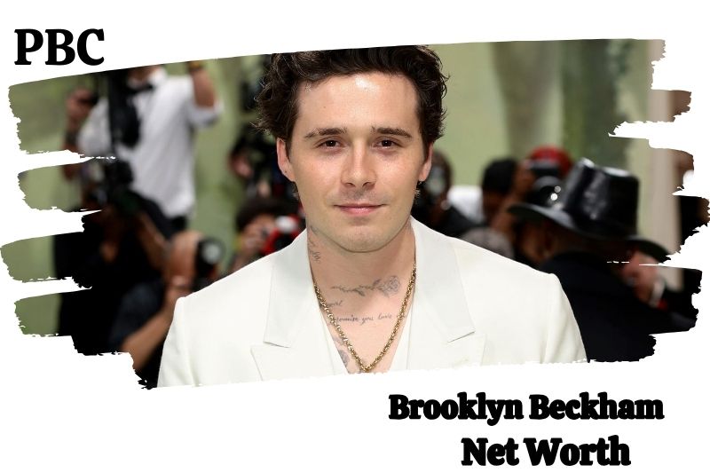 What is Brooklyn Beckham's net assets in 2025?