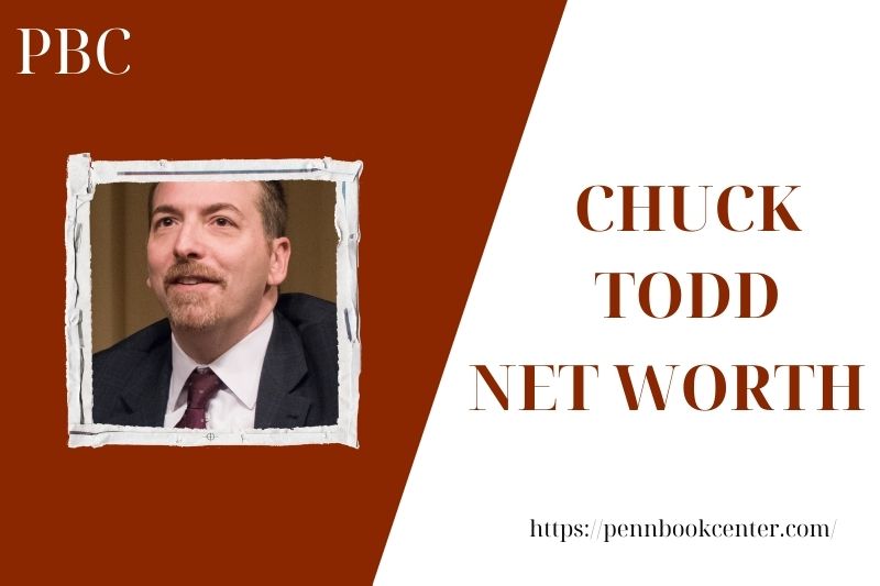 What is Chuck Todd's net assets in 2025