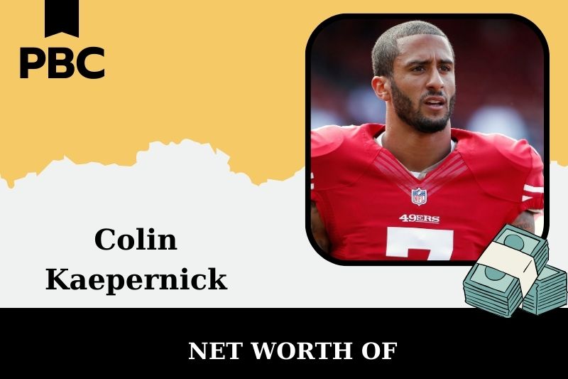 What is Colin Kaepernick's net assets in 2025