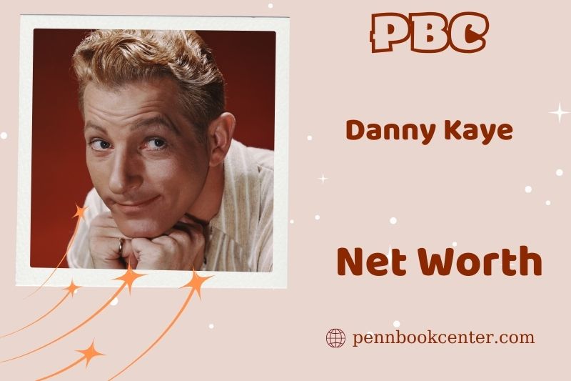 What is Danny Kaye's assets in 2024