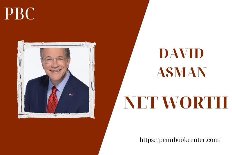 What is David Asman's net assets in 2025