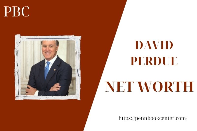 What is David Perdue's net assets in 2025