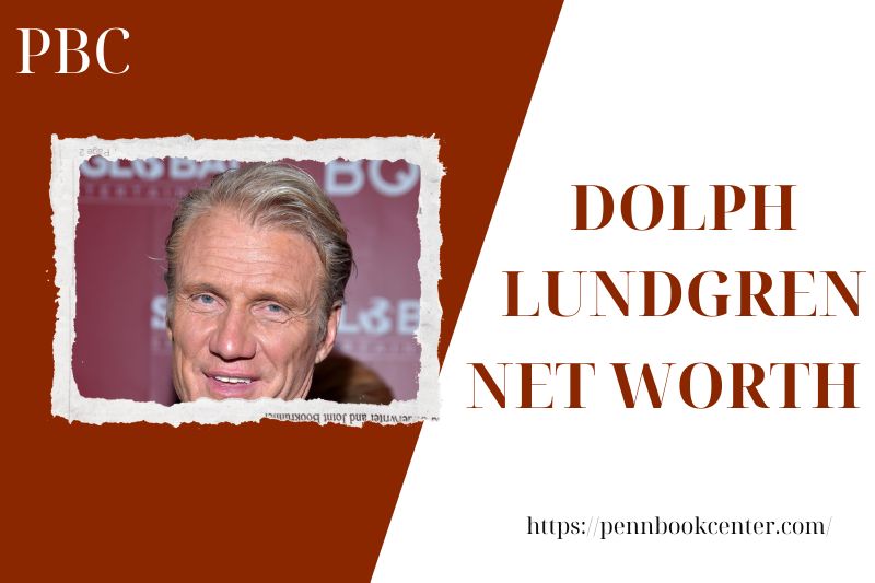 What is Dolph Lundgren's net assets in 2025