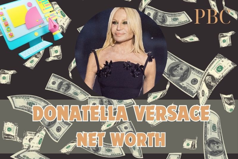 What is Donatella Versace's net assets in 2024?