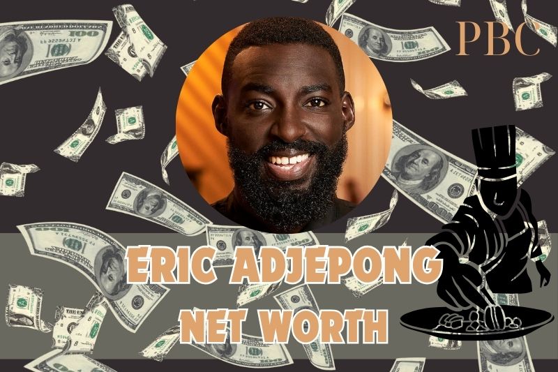 What is Eric Adjepong's net assets in 2024