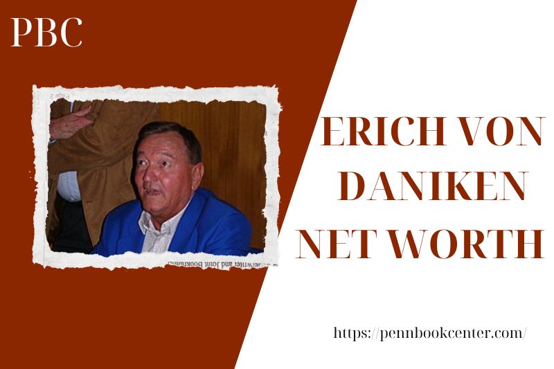 What is the assets of Erich von Daniken in 2025