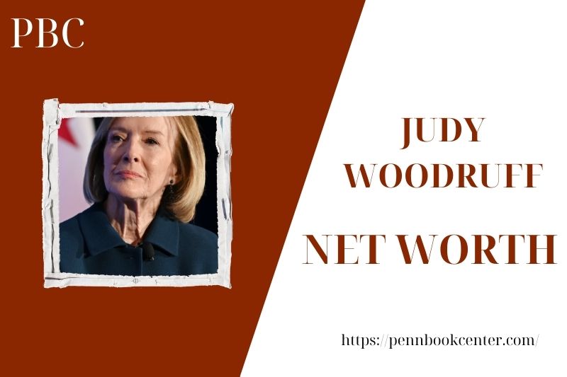 What is Judy Woodruff's assets in 2025