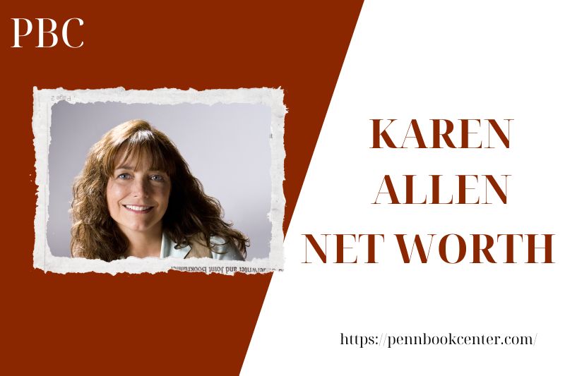 What is Karen Allen's assets in 2025