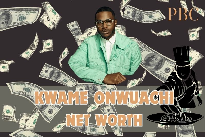 What is Kwame Onwuachi's net assets in 2024