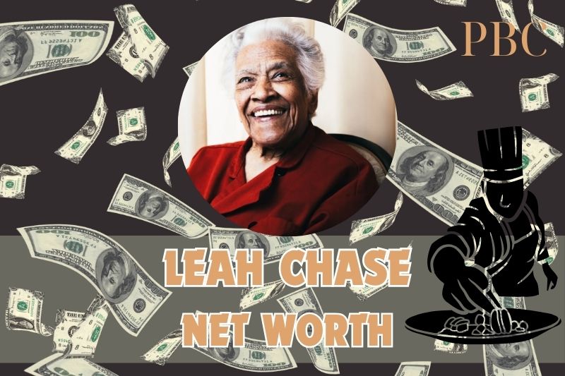 What is Leah Chase's net assets in 2024