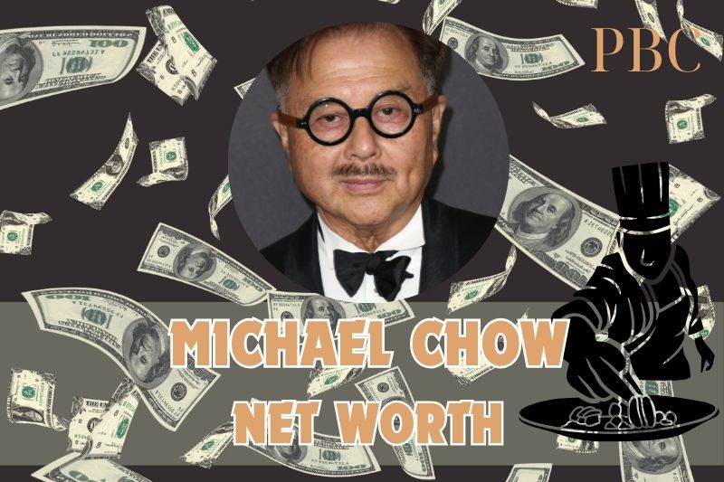 What is Michael Chow's net assets in 2024