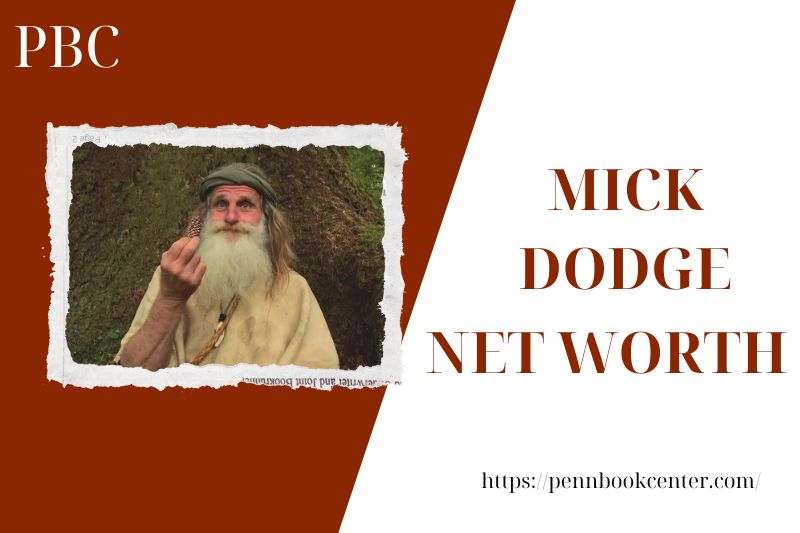 What is Mick Dodge's net assets in 2025