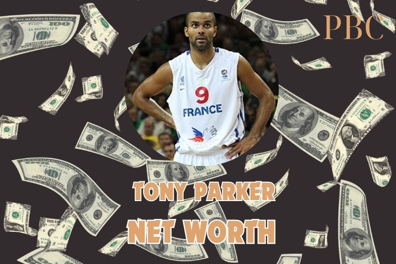 What is Tony Parker's net assets in 2024?