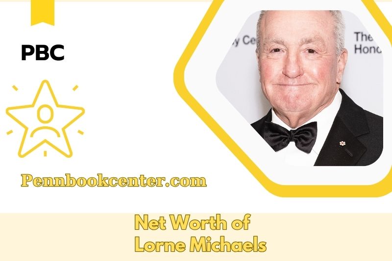 What is Lorne Michaels' net assets in 2025