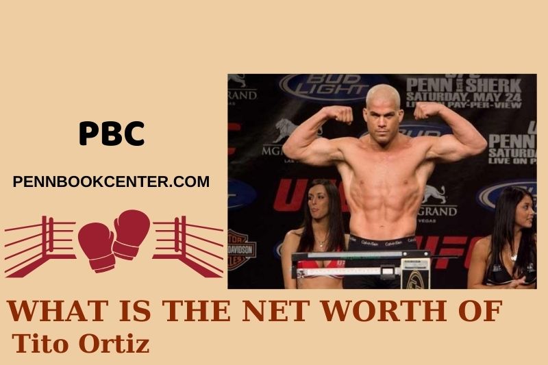 What is Tito Ortiz's net assets in 2024