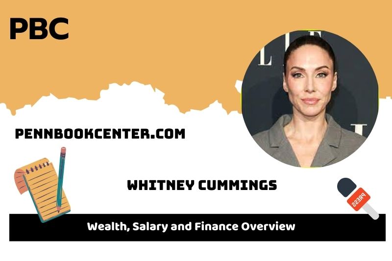 Whitney cummings assets, salary and financial overview