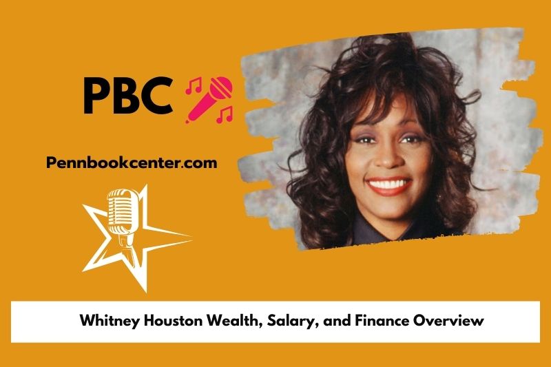 Whitney Houston assets, salary and financial overview