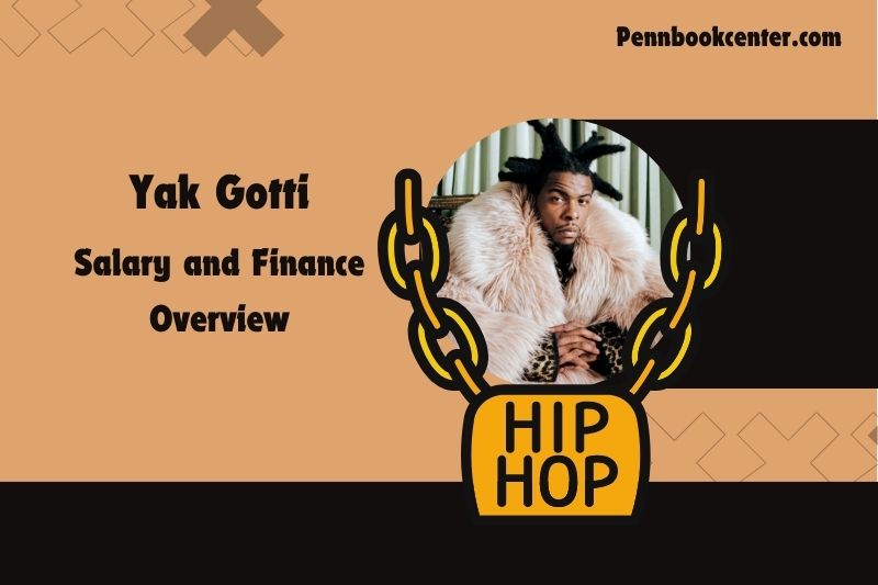 Yak Gotti assets, salary and financial overview