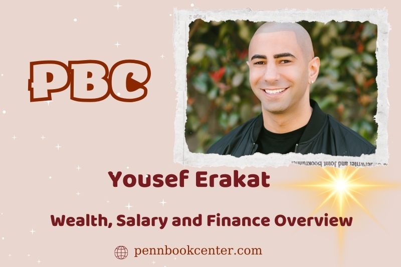 Yousef Erakat assets, salary and financial overview