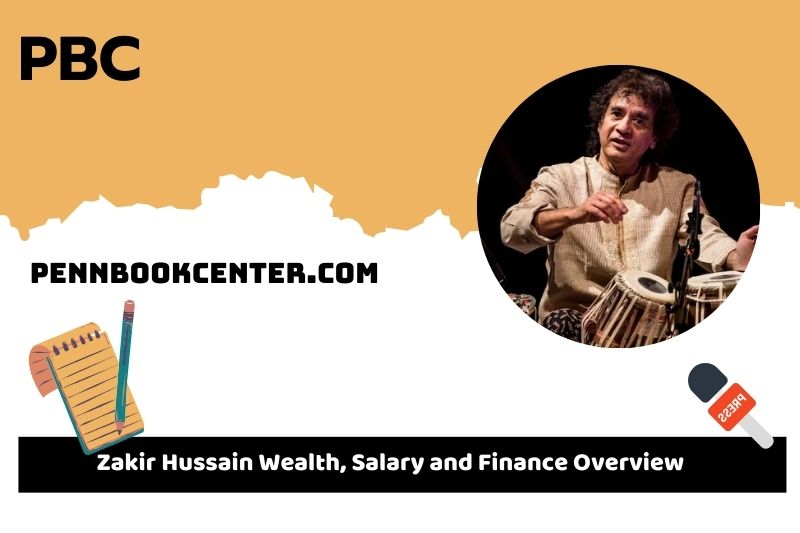 Zakir Hussain prosperity, salary and financial overview