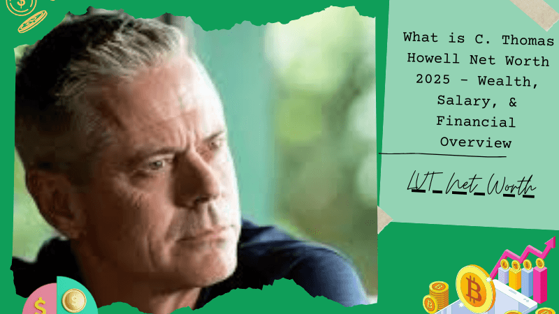 What is C. Thomas Howell Net Worth 2025 – Wealth, Salary, & Financial Overview