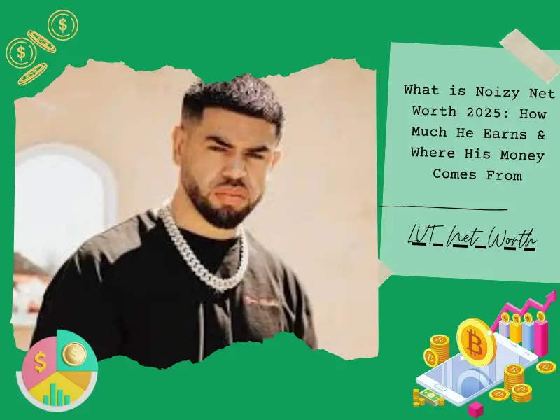 What is Noizy Net Worth 2025: How Much He Earns & Where His Money Comes From