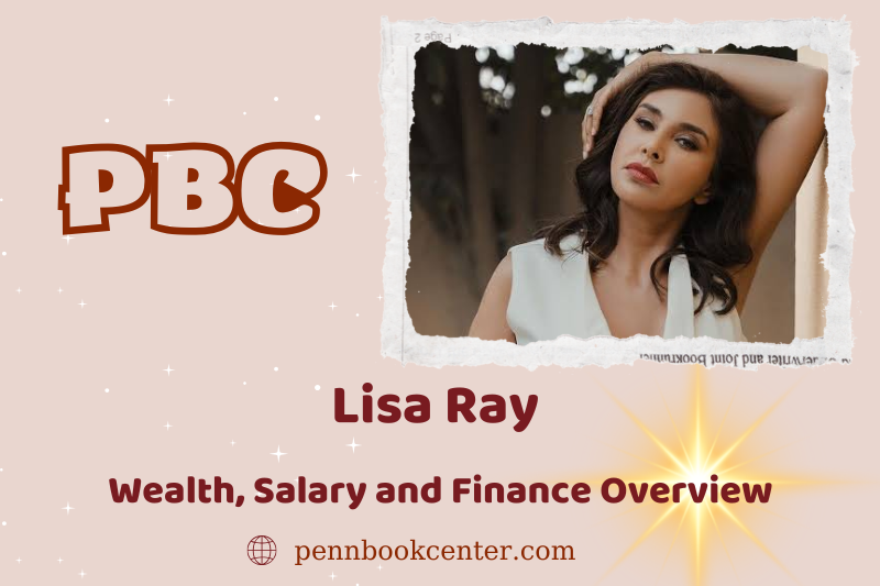 Lisa Ray Wealth, salary and financial overview