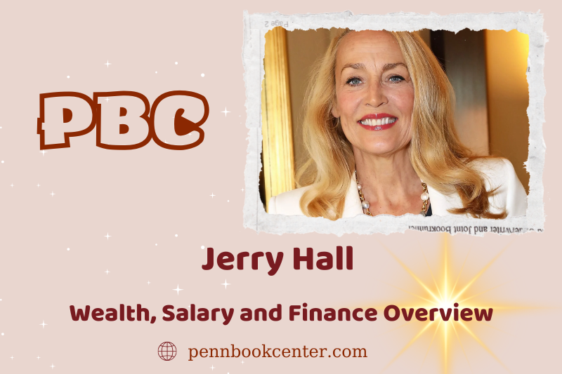 Jerry Hall wealth, salary and financial overview