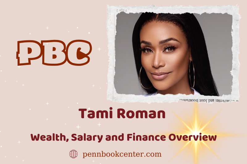 Tami Roman fortune, salary and financial overview