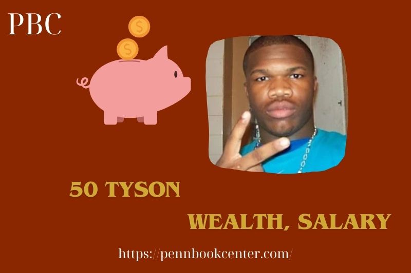 50 Tyson's assets, salary and financial overview