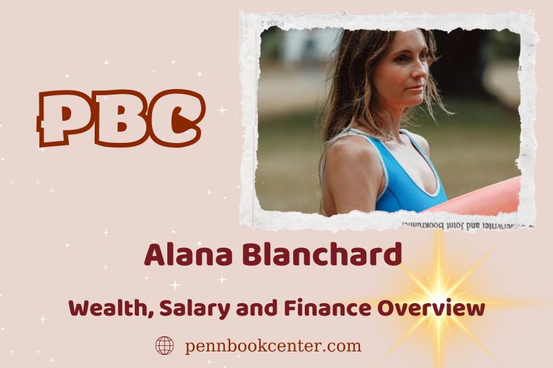 Alana Blanchard assets, salary and financial overview